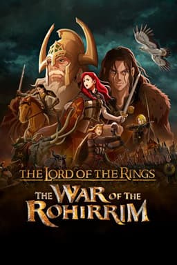 The Lord of the Rings: The War of the Rohirrim
