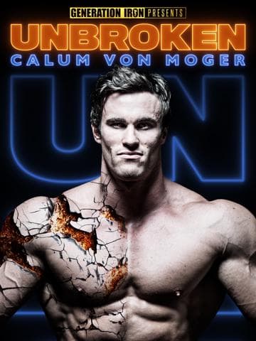 Calum von Moger: Unbroken