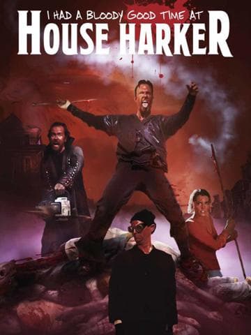 I Had A Bloody Good Time At House Harker