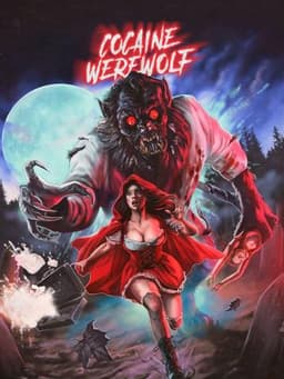 Cocaine Werewolf