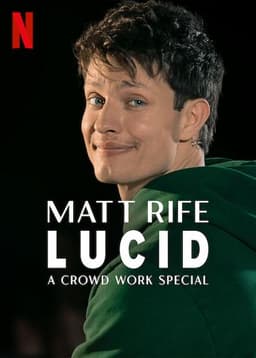Matt Rife: Lucid - A Crowd Work Special